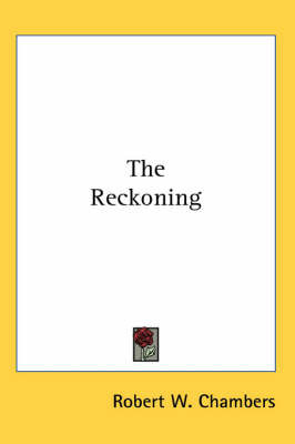 The Reckoning by Robert W Chambers image