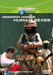 Desmond Morris: Human Sexes on DVD Desmond Morris: Human Sexes on DVD
