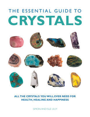 Essential Guide to Crystals by Simon Lilly image