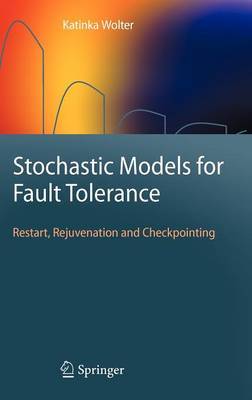 Stochastic Models for Fault Tolerance image