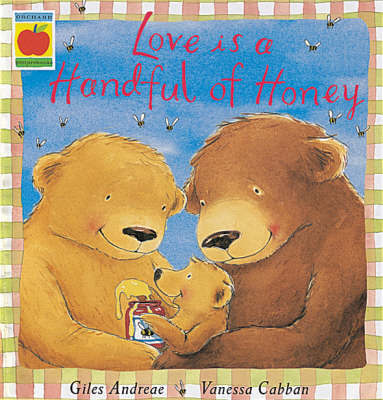 Love Is A Handful Of Honey by Giles Andreae image