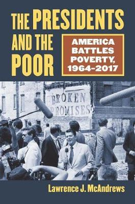 The Presidents and the Poor by Lawrence J. McAndrews image