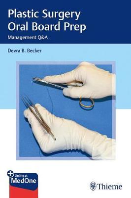 Plastic Surgery Oral Board Prep by Devra Becker image