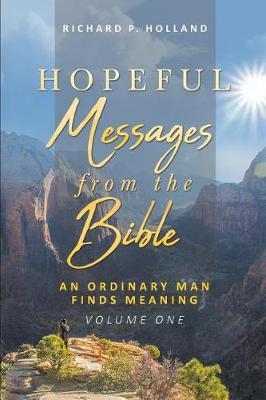 Hopeful Messages from The Bible by Richard P Holland image