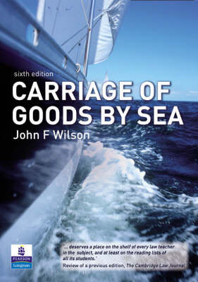 Carriage of Goods by Sea by John F. Wilson image