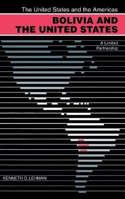 Bolivia and the United States by Kenneth D. Lehman image