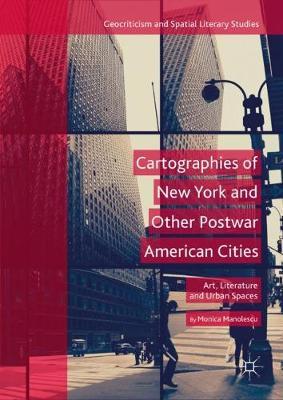 Cartographies of New York and Other Postwar American Cities by Monica Manolescu image