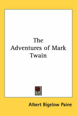 The Adventures of Mark Twain by Albert Bigelow Paine image