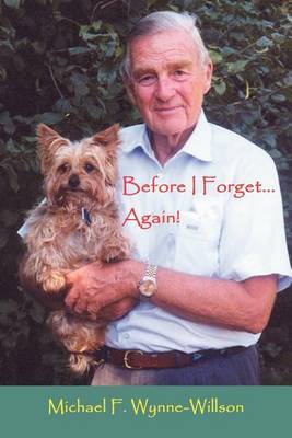 Before I Forget . . .Again! by Michael F. Wynne-Willson image