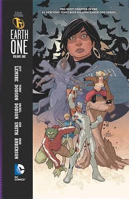 Teen Titans Earth One Vol. 1 by Jeff Lemire image