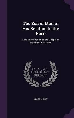 The Son of Man in His Relation to the Race image