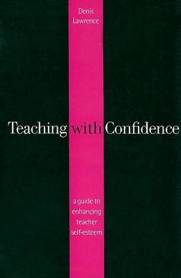 Teaching with Confidence by Denis Lawrence image