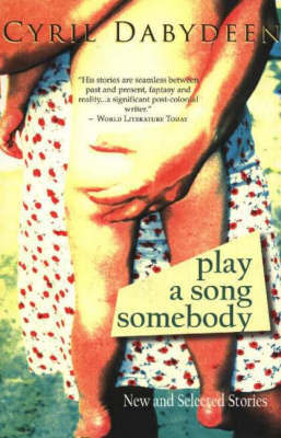 Play a Song Somebody by Cyril Dabydeen image