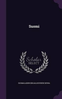 Suomi by Suomalaisen Kirjallisuuden Seura image