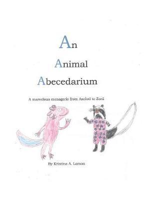 An Animal Abecedarium by Kristina a Larson image
