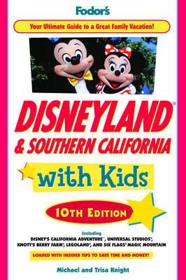 Fodor's Disneyland and Southern California with Kids by Fodor Travel Publications image