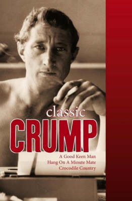 Classic Crump on Paperback by Barry Crump