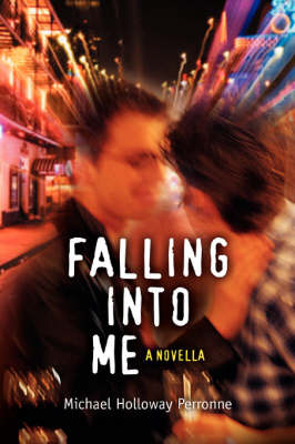 Falling Into Me by Michael Holloway Perronne image