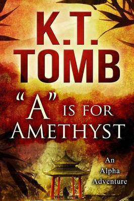 "A" is for Amethyst by K T Tomb image