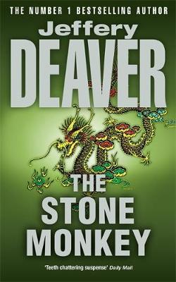 The Stone Monkey (Lincoln Rhyme #4) by Jeffery Deaver