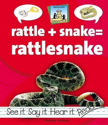 Rattle+Snake=Rattlesnake by Amanda Rondeau image