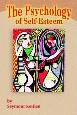 The Psychology of Self-Esteem by Seymour Keitlen image