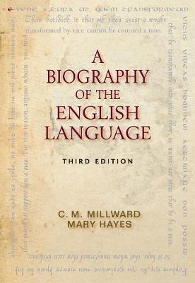 A Biography of the English Language on Hardback by C.M. Millward