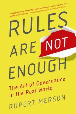 Rules Are Not Enough by Rupert Merson