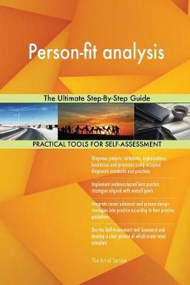 Person-Fit Analysis the Ultimate Step-By-Step Guide by Gerardus Blokdyk image