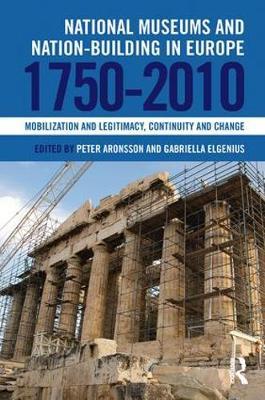 National Museums and Nation-building in Europe 1750-2010 image