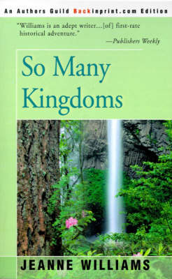 So Many Kingdoms by Jeanne Williams image