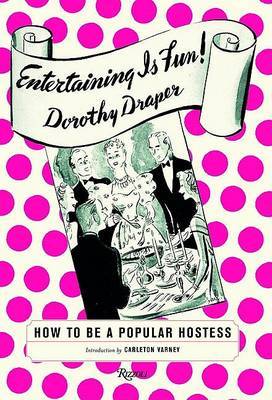 Entertaining is Fun! by Dorothy Draper image