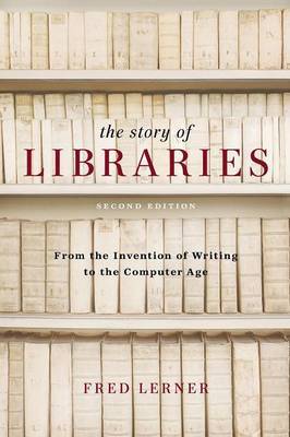 Story of Libraries by Frederick Andrew Lerner image