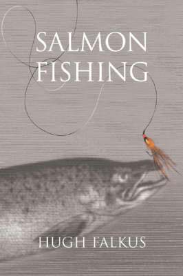 Salmon Fishing by Hugh Falkus image