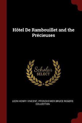 Hotel de Rambouillet and the Precieuses by Leon Henry Vincent image