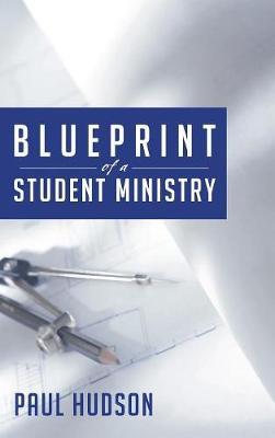 Blueprint of a Student Ministry by Paul Hudson image