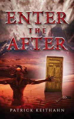 Enter the After by Patrick a Keithahn image