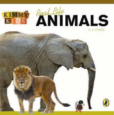 Kimmy Kids: Real Life Animals by Kimberley Kent image