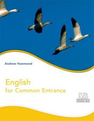 English for Common Entrance Pupil's Book by Andrew Hammond image