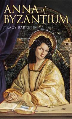 Anna Of Byzantium by Tracy Barrett image