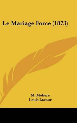 Le Mariage Force (1873) by Louis Lacour image