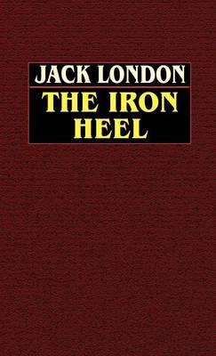 The Iron Heel by Jack London image