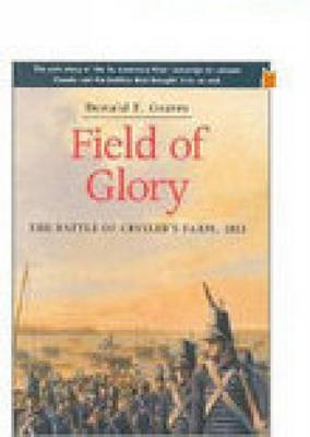 Field of Glory by Donald E Graves