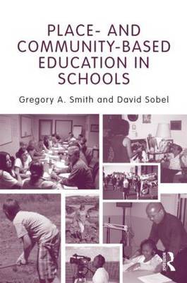 Place- and Community-Based Education in Schools by Gregory Alan Smith image