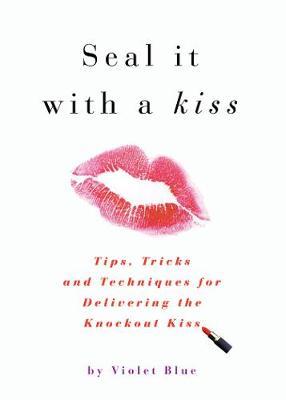 Seal it with a Kiss by Violet Blue image