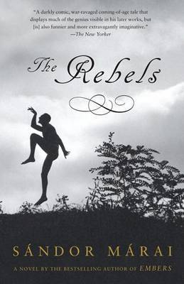 The Rebels by Sandor Marai