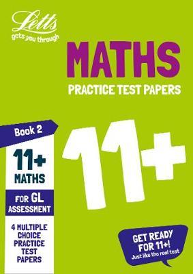 11+ Maths Practice Test Papers - Multiple-Choice: for the GL Assessment Tests by Letts 11+ image
