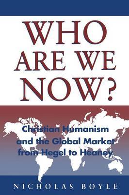 Who are We Now? by Nicholas Boyle