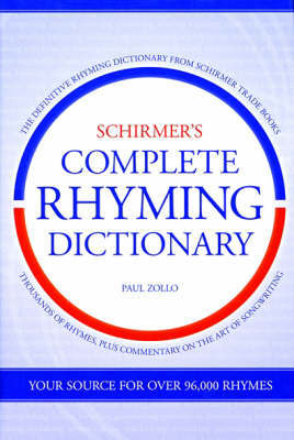 Schirmer's Complete Rhyming Dictionary by Paul Zollo image