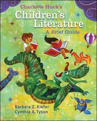 Charlotte Huck's Children's Literature: A Brief Guide by Barbara Z Kiefer image